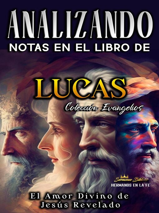 Title details for Analizando Notas en el Libro de Lucas by Sermones Bíblicos - Available
